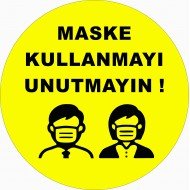 Maske Kullanmayı Unutmayın Levhası 25x35 cm