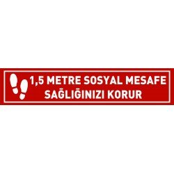 1,5 Metre Sosyal Mesafe Sağlığınızı Korur Levhası 25x35 cm