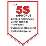 Biz 5S Yapıyoruz Levhası 25x35 cm