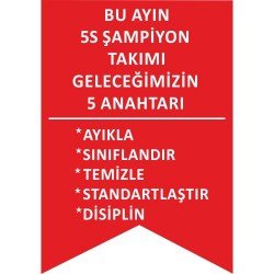 Bu Ayın 5S Şampiyon Takımı Geleceğimizin 5 Anahtarı Levhası 25x35 cm