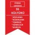 Firma Logosu 5S Kültürü Levhası 25x35 cm