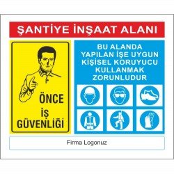 Şantiye İnşaat Alanı Levhası 25x35 cm