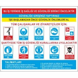 Bu İş Yerinde İş Sağlığı Güvenliği Birinci Önceliktir Levhası 25x35 cm