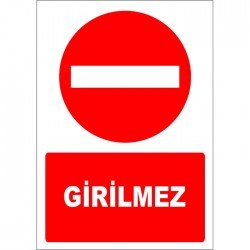 Girilmez Otopark Levhası