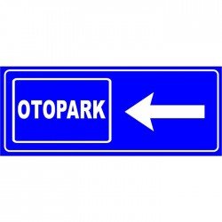 Otopark Yönlendirme Levhası (Sol)