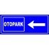 Otopark Yönlendirme Levhası (Sol)