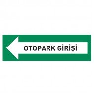 Otopark Çıkışı Levhası Otopark Yönlendirme Tabelası