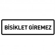 Bisiklet Giremez Levhası