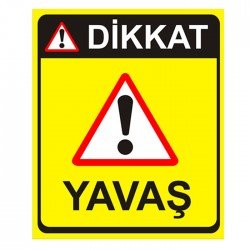 Dikkat Yavaş Levhası