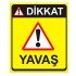 Dikkat Yavaş Levhası