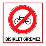 Bisiklet Giremez Levhası