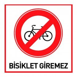 Bisiklet Giremez Levhası