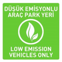 Düşük Emisyonlu Araç Park Yeri Levhası