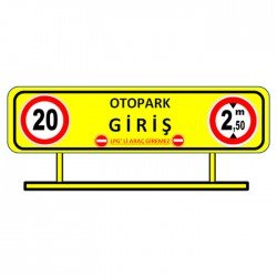 Otopark Giriş Levhası LPG’li Araç Giremez