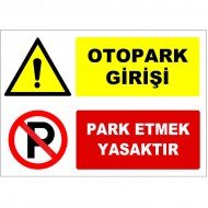 Otopark Çıkışı Park Etmek Yasaktır Levhası