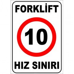 Forklift Hız Sınırı Levhası