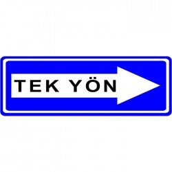 Tek Yönlü Yol Sağa Trafik Levhası Bilgi Tabelası B-16a