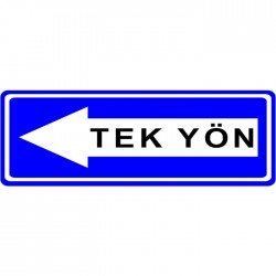 Tek Yönlü Yol Sağa Trafik Levhası Bilgi Tabelası B-16b