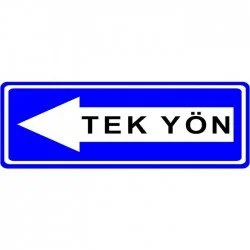 Tek Yönlü Yol Sağa Trafik Levhası Bilgi Tabelası B-16b