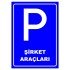 Şirket Araçları Park Yeri Levhası Park Alanı Tabelası