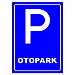 Otopark Park Yeri Levhası Park Alanı Tabelası