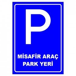 Misafir Araç Park Yeri Levhası Park Alanı Tabelası