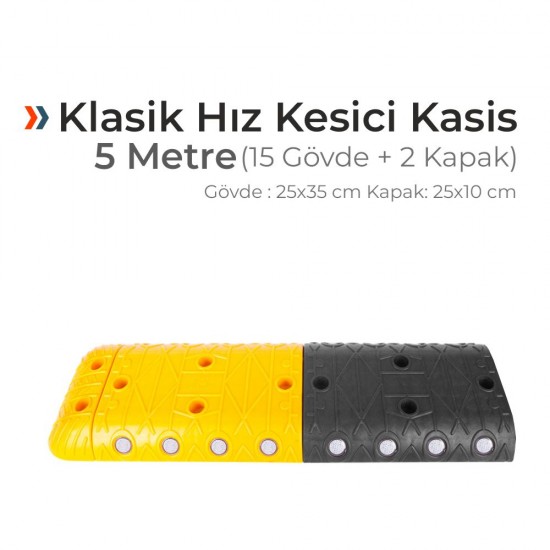 Plastik Kasis Setleri - Klasik Hız Kesici Kasis Seti (5 Metre)