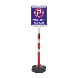 Park Etmek Yasaktır Dubası (Ø63 Ppc Dikme Reflektifli + Baskılı Dikdörtgen Tabela)